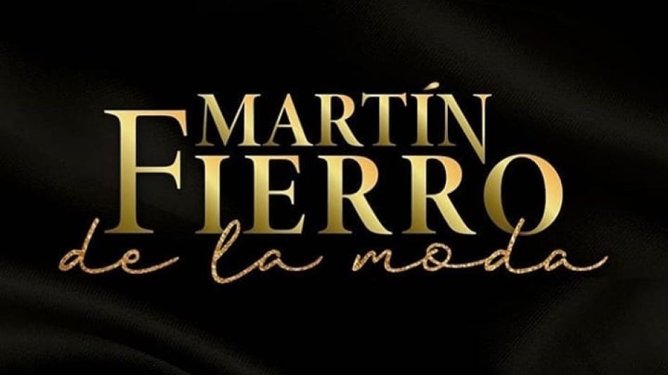 Martín Fierro de la Moda: Horarios, ternas y los secretos contados desde adentro
