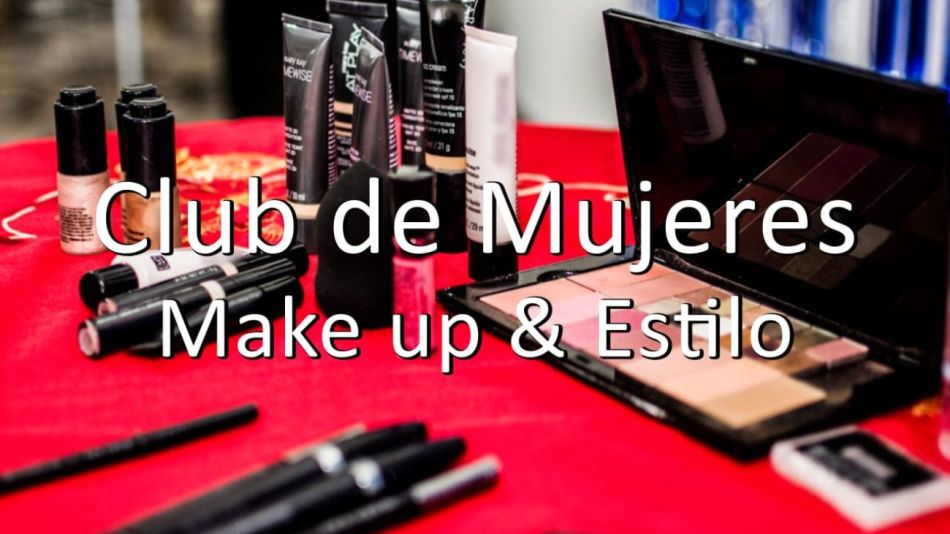 Club de Mujeres Make up y Estilo