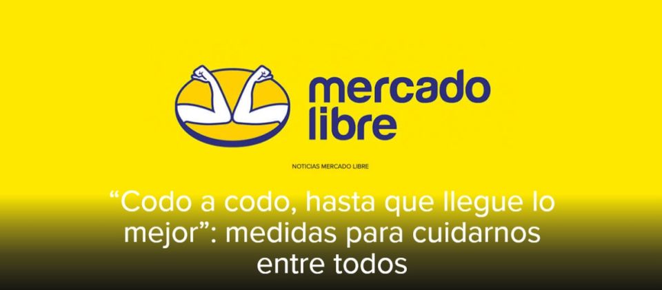 Mercado Libre y su campaña para