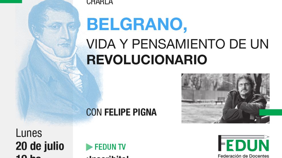 Charla Pigna sobre Belgrano