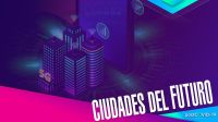 Ciudades del futuro 20200723