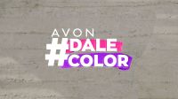 AVON presenta #DaleColor, una campaña para repensar paradigmas y celebrar la fuerza de las mujeres