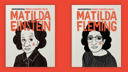 Efecto Matilda. El término que refiere a la invisibilización de las contribuciones de las mujeres en la ciencia, fue conceptualizado en 1993 por la historiadora de la ciencia Margaret W. Rossiter.