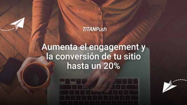 El caso de éxito de TITANPush, la empresa que logró crecer un 600% en plena pandemia