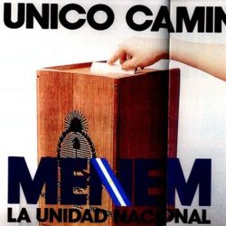 Afiches de Carlos Menem | Foto:cedoc