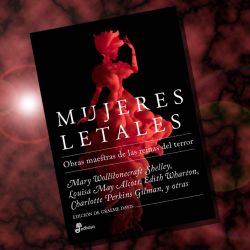 Mujeres letales (Edhasa) es una de las novedades editoriales del mes.