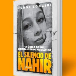 Libro: El silencio de Nahir (Galarza) | Foto:cedoc