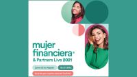 Se acerca una nueva edición de Mujer Financiera & Partners Live, el primer evento gratuito de finanzas para mujeres