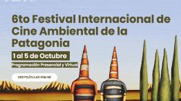 6to Festival Internacional de Cine Ambiental de la Patagonia