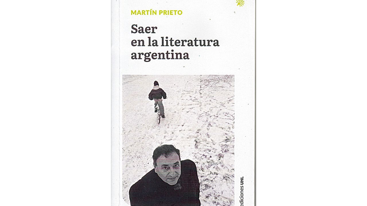 Saer en la literatura argentina, de Martín Prieto. | Foto:cedoc