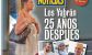 Revista Noticias: Los Yabrán, 25 años después
