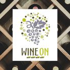 Wine On: Pasión por los vinos