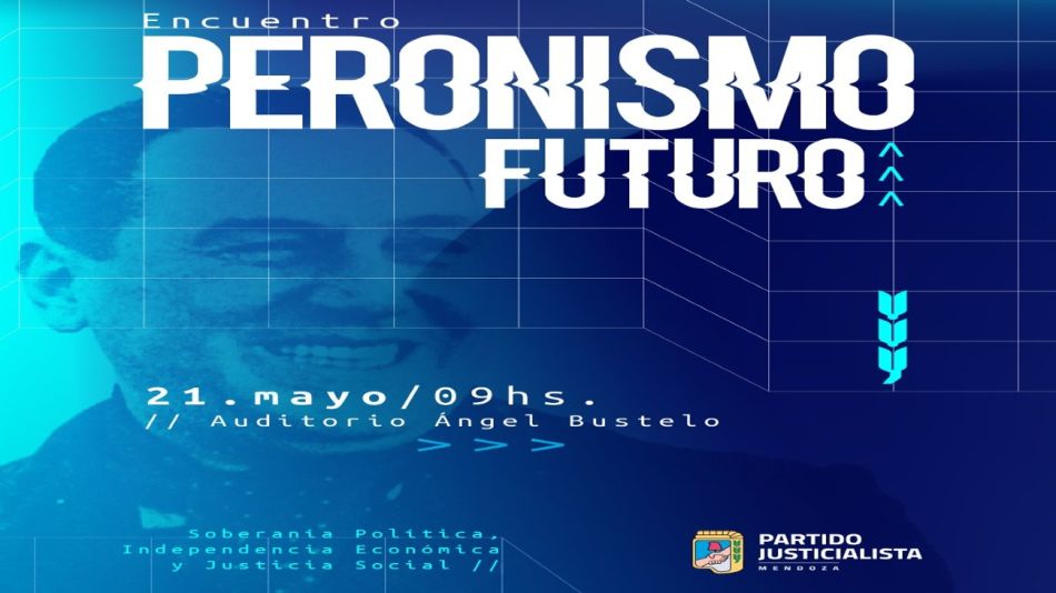 20220520 Cumbre de peronistas en Mendoza organizada por el Partido Justicialista de Mendoza