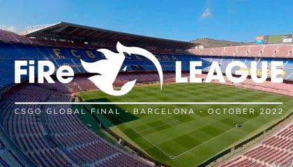 Llega la final global de la Fire League de CS:GO a España