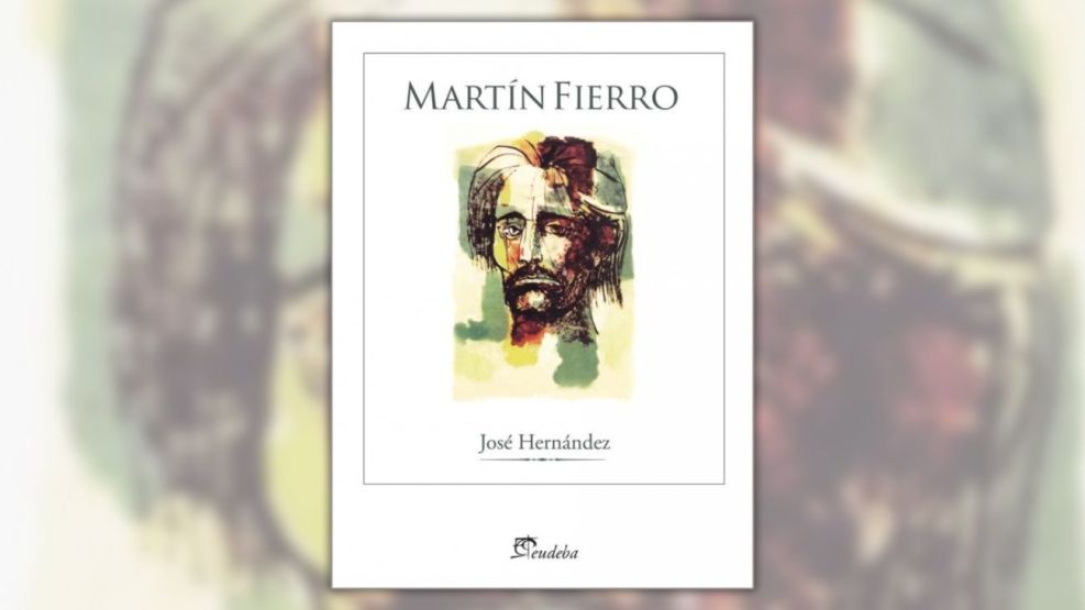 El "Martín Fierro", una obra clásica que interpela e identifica a los argentinos