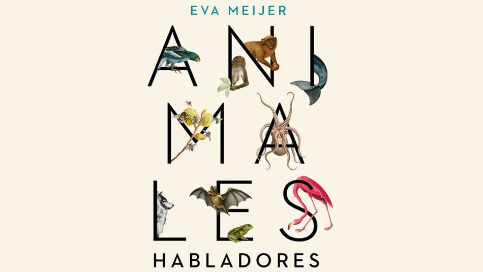 Animales Habladores - Eva Meijer