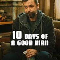 10 días de un buen hombre: la película turca de Netflix que es tendencia y no podés perderte