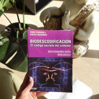 BIODESCODIFICACIÓN EL CODIGO SECRETO DEL SINTOMA