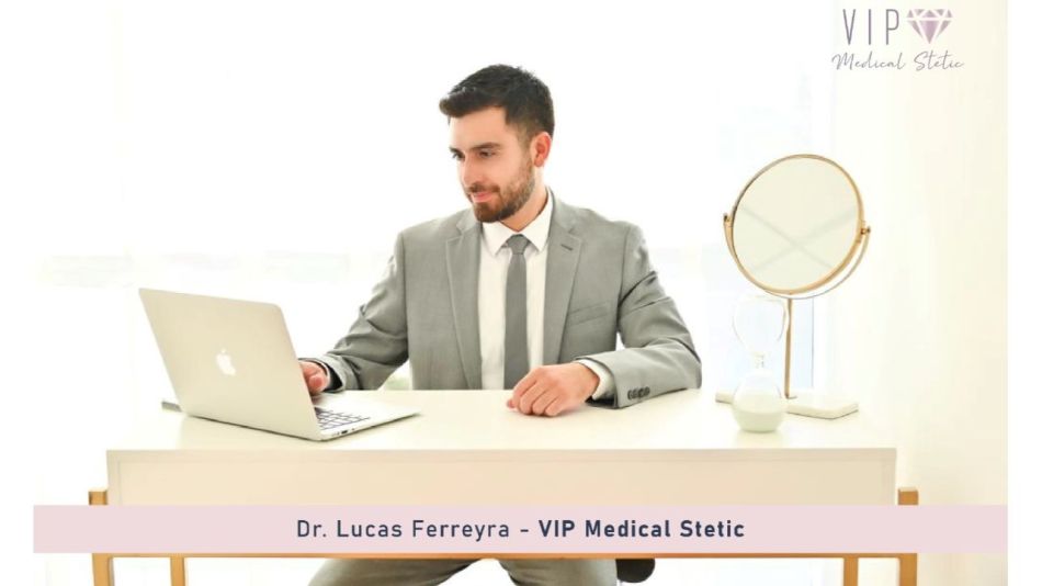 VIP MEDICAL STETIC, Dr. LUCAS FERREYRA.