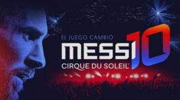 "Messi10" del Cirque du Soleil retorna a la Argentina