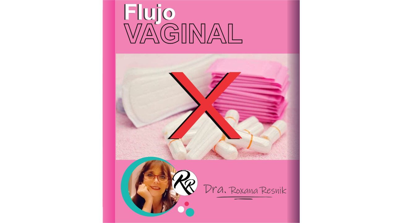Flujo vaginal normal o anormal ¿Cuándo consultar?