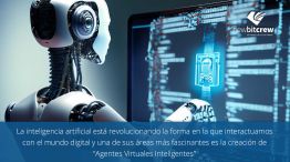 Inteligencia Artificial, las claves para aprovechar el uso de las Agentes Virtuales Inteligentes 20231023