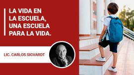 La Vida en la Escuela, una Escuela para la Vida