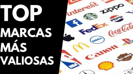 Las 100 marcas más valiosas del mundo: hay una argentina y es la única latinoamericana en el ranking