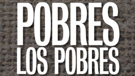 Pobres los pobres