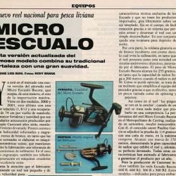 Escualo fue una marca que generó un quiebre y copó la industria local entre los reeles frontales. Pescador, Peter y Piqueras fueron otras destacadas, aunque en lo que respecta a rotativos. 