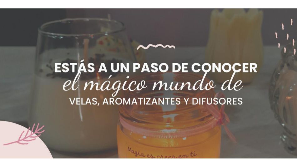 "DEL AULA AL AROMA: CÓMO UNA EX-DOCENTE CONQUISTÓ EL MUNDO DE LAS VELAS Y EL EMPRENDIMIENTO DIGITAL"