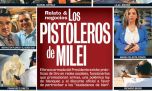 Los pistoleros de Milei: relatos y negocios