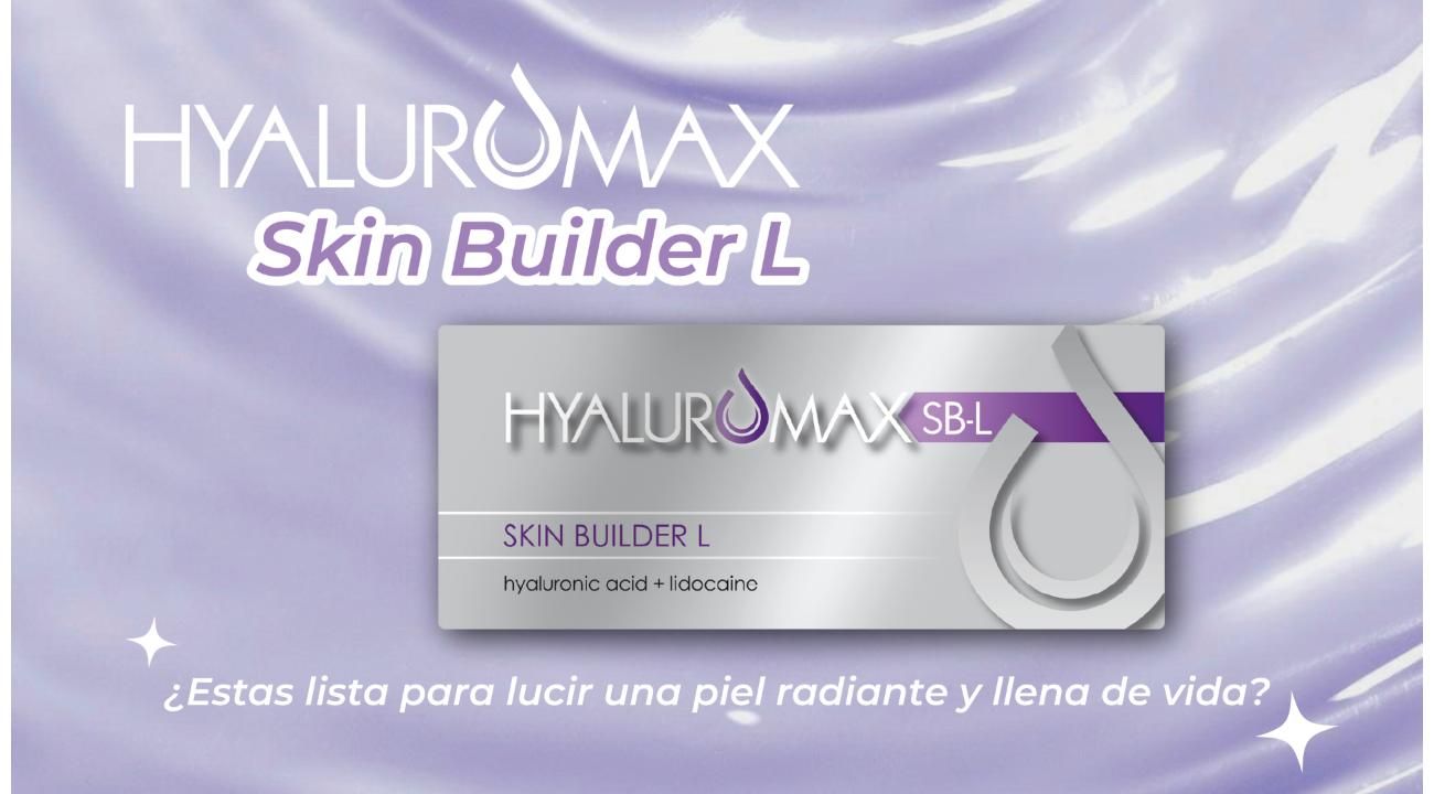 ¿Es tu primera vez con un tratamiento Skin Booster? Guía completa sobre Hyaluromax Skin Builder L 