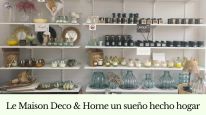 Le Maison Deco Home: Un Sueño Hecho Hogar