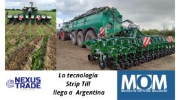 Strip Till: Apertura Comercial y llegada de Nuevas Tecnologías para el Agro