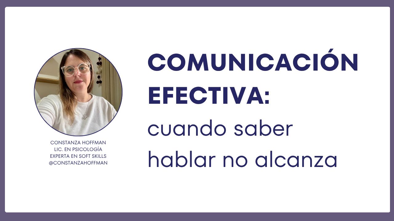 Comunicación efectiva: cuando saber hablar no alcanza | Foto:CEDOC