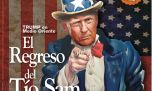 Trump en medio oriente: el regreso del Tío Sam