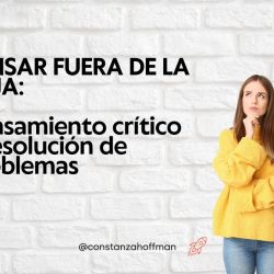 Pensamiento crítico y resolución de problemas: pensar fuera de la caja.  | Foto:CEDOC