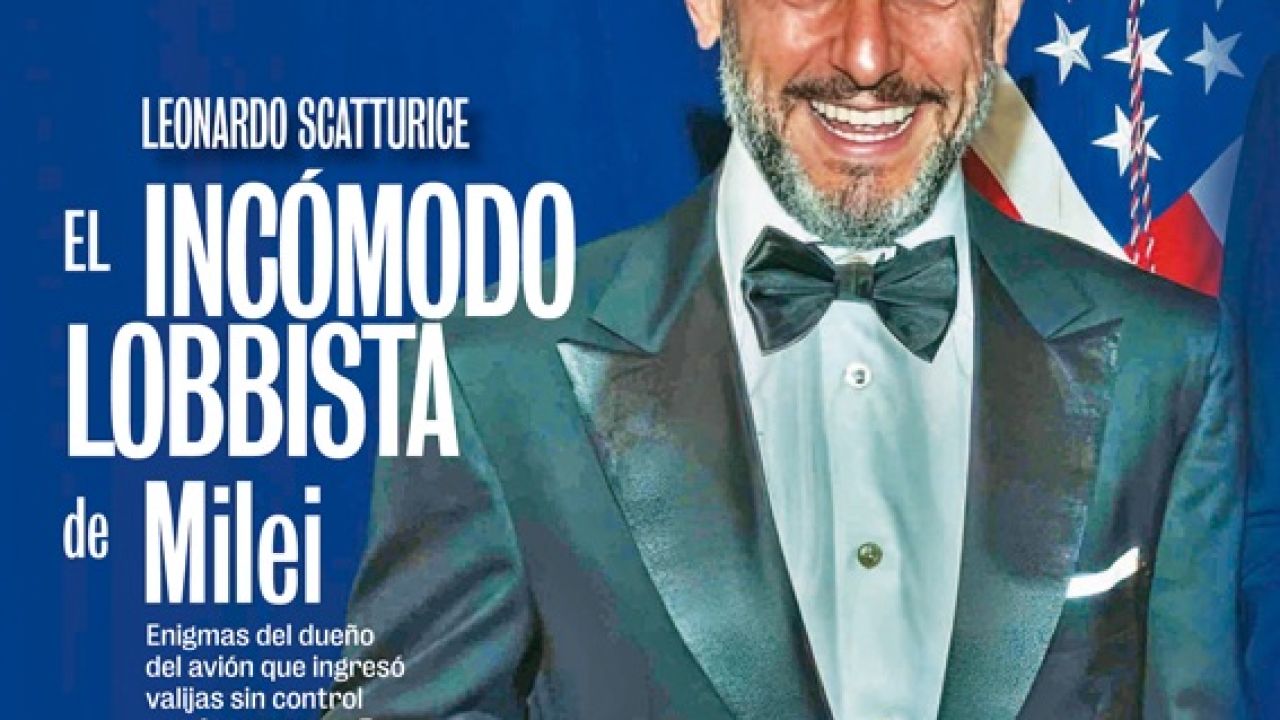 Leonardo Scatturice: el incómodo lobbista de Milei | Noticias