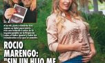 Rocío Marengo: "Sin un hijo me sentía muy vacía" 