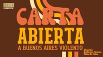 Carta abierta a Buenos Aires violento