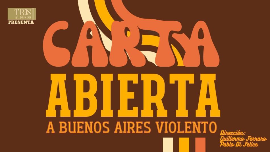 Carta abierta a Buenos Aires violento