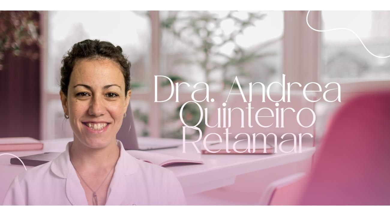 Entrevista a la Dra. Andrea Quinteiro: en primera persona, “El arte de acompañar en el momento más sensible de la vida”