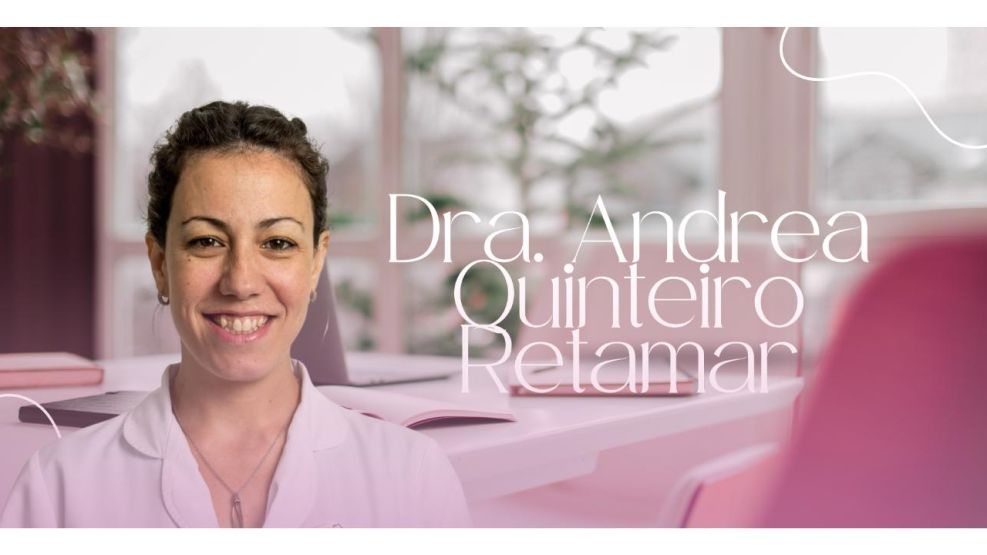 Entrevista a la Dra. Andrea Quinteiro: en primera persona, “El arte de acompañar en el momento más sensible de la vida”