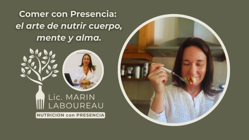 Comer con Presencia: el arte de nutrir cuerpo, mente y alma