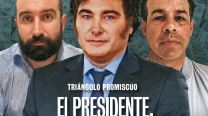 Triángulo promiscuo: el Presidente, el abogado y el narco