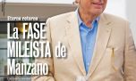 Eterno retorno: la fase mileísta de Manzano