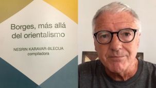 “Borges, más allá del orientalismo” de Carlos Ares