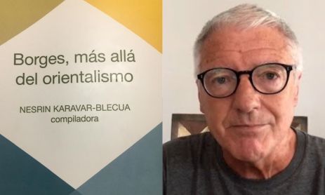 “Borges, más allá del orientalismo” de Carlos Ares