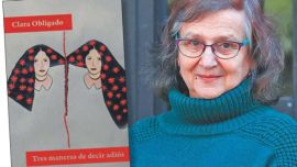 Clara Obligado: “Los escritores no somos un encanto”